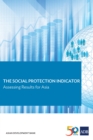 Image for Social Protection Indicator: Assessing Results for Asia.