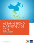 Image for ASEAN+3 Bond Market Guide 2016: Malaysia
