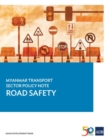 Image for Myanmar Transport Sector Policy Note: Road Safety