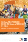 Image for Social Protection for Informal Workers in Asia