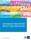 Image for Myanmar Transport Sector Policy Notes.