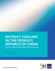 Image for District Cooling in the People&#39;s Republic of China : Status and Development Potential