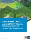 Image for Sustainable Land Management in Asia : Introducing the Landscape Approach
