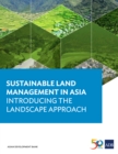 Image for Sustainable Land Management in Asia: Introducing the Landscape Approach