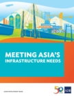 Image for Meeting Asia&#39;s Infrastructure Needs.