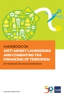 Image for Handbook on Anti-Money Laundering and Combating the Financing of Terrorism for Nonbank Financial Institutions.