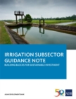 Image for Irrigation Subsector Guidance Note : Building Blocks for Sustainable Investment