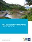 Image for Financing Asian Irrigation: Choices Before Us.