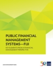 Image for Public Financial Management Systems - Fiji : Key Elements from a Financial Management Perspective