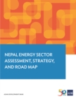 Image for Nepal Energy Sector Assessment, Strategy, and Road Map.