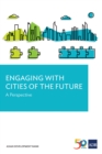 Image for Engaging with Cities of the Future: A Perspective.