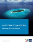 Image for Fast-Track Tax Reform: Lessons from the Maldives.