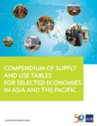 Image for Compendium of Supply and Use Tables for Selected Economies in Asia and the Pacific.