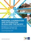 Image for Regional Cooperation and Integration in Asia and the Pacific: Implementation of the Operational Plan for Regional Cooperation and Integration---Corporate Progress Report.