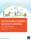 Image for Sustainable Energy Access Planning: A Case Study