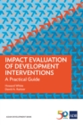 Image for Impact Evaluation of Development Interventions: A Practical Guide