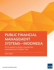 Image for Public Financial Management Systems-Indonesia: Key Elements from a Financial Management Perspective