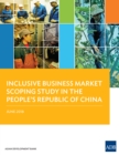 Image for Inclusive Business Market Scoping Study in the People&#39;s Republic of China