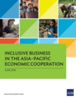 Image for Inclusive Business in the Asia-Pacific Economic Cooperation