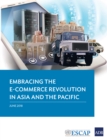 Image for Embracing the E-commerce Revolution in Asia and the Pacific
