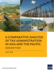 Image for Comparative Analysis of Tax Administration in Asia and the Pacific: 2018 Edition