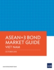 Image for ASEAN 3 Bond Market Guide: Viet Nam
