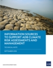 Image for Information Sources to Support ADB Climate Risk Assessments and Management: Technical Note