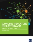 Image for Economic Indicators for Eastern Asia: Input-Output Tables