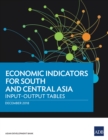 Image for Economic Indicators for South and Central Asia: Input-Output Tables