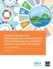 Image for Strengthening the Environmental Dimensions of the Sustainable Development Goals in Asia and the Pacific : Tool Compendium