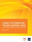 Image for Carec Integrated Trade Agenda 2030 and Rolling Strategic Action Plan 2018-2020