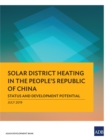 Image for Solar District Heating in the People&#39;s Republic of China: Status and Development Potential