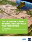 Image for Use of Remote Sensing to Estimate Paddy Area and Production: A Handbook