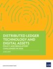 Image for Distributed Ledger Technology and Digital Assets: Policy and Regulatory Challenges in Asia