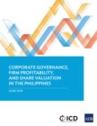 Image for Corporate Governance, Firm Profitability, and Share Valuation in the Philippines