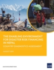 Image for The Enabling Environment for Disaster Risk Financing in Nepal