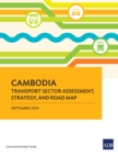 Image for Cambodia Transport Sector Assessment, Strategy, and Road Map