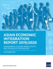 Image for Asian Economic Integration Report 2019/2020 : Demographic Change, Productivity, and the Role of Technology