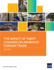 Image for The Impact of Tariff Changes on Armenia&#39;s Foreign Trade