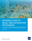 Image for Introduction to Small Area Estimation Techniques: A Practical Guide for National Statistics Offices