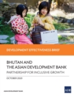 Image for Bhutan and the Asian Development Bank - Partnership for Inclusive Growth : Development Effectiveness Brief