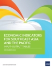 Image for Economic Indicators for Southeast Asia and the Pacific: Input-Output Tables