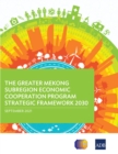 Image for The Greater Mekong Subregion Economic Cooperation Program Strategic Framework 2030.
