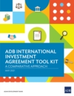 Image for ADB International Investment Agreement Tool Kit: A Comparative Analysis