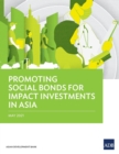 Image for Promoting Social Bonds for Impact Investments in Asia