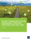 Image for Pacific transport sector assessment, strategy, and road map 2021-2025.