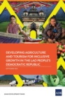Image for Developing agriculture and tourism for inclusive growth in the Lao People&#39;s Democratic Republic