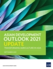 Image for Asian Development Outlook (ADO) 2021 Update : Transforming Agriculture in Asia