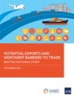 Image for Potential Exports and Nontariff Barriers to Trade: Bhutan National Study