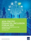 Image for Asia-Pacific Financial Inclusion Forum 2021 : Emerging Priorities in the COVID-19 Era